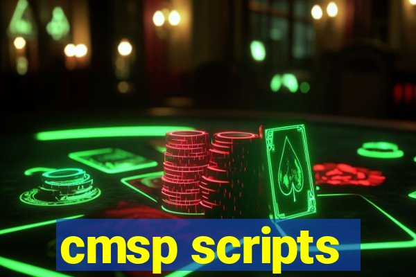 cmsp scripts